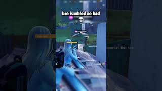 bro fumbled so badd #fortnite #fortniteclips