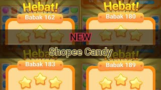 Shopee Candy Babak 162,Babak 180,Babak 183 & Babak 189. Semua Babak Dapet Bintang 3