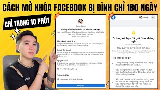 Cách Mở Khoá Facebook Bị Đình Chỉ 180 Ngày Mới Nhất | @nguyenquyenmedia