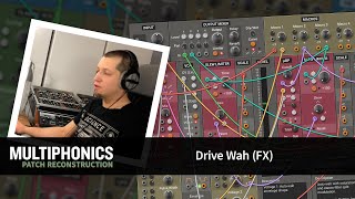 Multiphonics Patch Reconstruction with Adam—Drive Wah (FX)