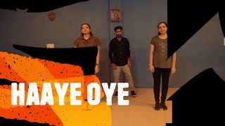 HAAYE OYE | DANCE ROUTINE | Fuzon Dance School