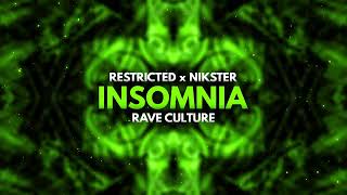 Restricted x NIKSTER - Insomnia