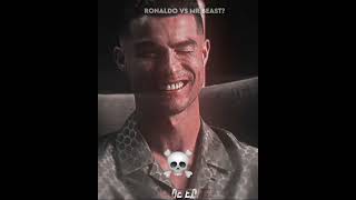 ronaldo vs Mr beast💀 #edit #mrbeast #ronaldo