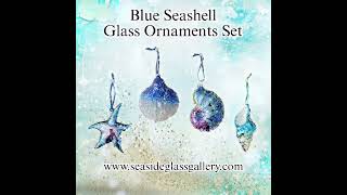 Fantastic Blue Glass Seashell Ornaments – Set of 4