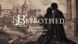 The Bethrothed Part 6 by Alessandro Manzoni Full Audiobook