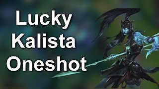 Lucky Kalista Oneshot