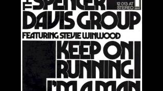 The Spencer Davis Group Featuring Stevie Winwood - Keep On Running