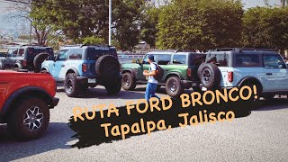 RUTA FORD BRONCO // FORD PLASCENCIA SANTA ANITA