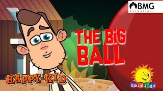 Happy Kid | The Big Ball | Episode 137 | Kochu TV | Malayalam