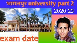 tmbu/ bhagalpur university  part 2 2020-23 exam kab bhoga (exam date)2023