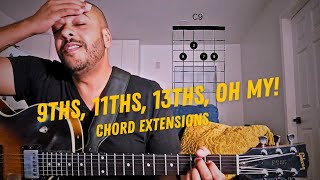 CHORD EXTENSIONS: 9ths, 11ths, 13ths, oh my!