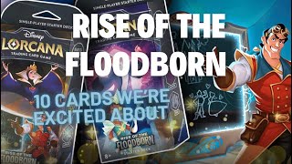 Lorcana Rise of the Floodborn Preview - TOP 10 Cards We're Excited About!