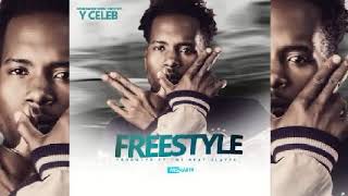 Y Celeb – Freestyle (Prod by The Beat Slayer). Mp3