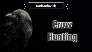 Кроухантинг(Air Gun) - Пернатые Волки | Air Rifle Hunting - Feathered Wolves