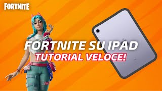 Come scaricare FORTNITE su IPAD *tutorial veloce* ottieni KATALINA ⚡️| Fortnite Mobile Ita