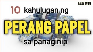 10 kahulugan ng PERANG PAPEL sa panaginip #perasapanaginip #panaginipngperangpapel