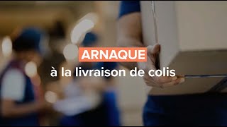 Arnaque sur les livraisons de colis