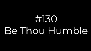 130 Be Thou Humble | Conducting tutorial