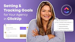 How to Set Goals and Roles for Agency Success in ClickUp