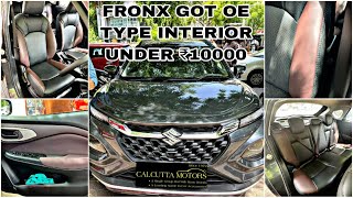 FRONX GOT OE TYPE INTERIOR MODIFICATIONS UNDER ₹10,000