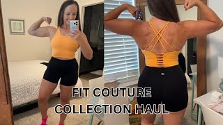 Fit Couture Collection Haul