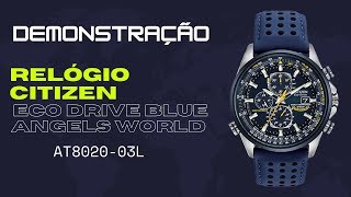 Demonstração Relógio Citizen Eco Drive Blue Angels World AT8020-03L