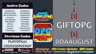 9th New Gift Code Update OPG Treasure Island