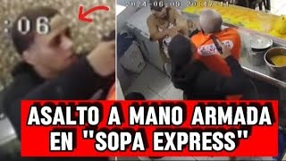 créame un ASALTO A MANO ARMADA EN "SOPA EXPRESS" GENERA CONMOCIÓN EN PUERTO PLATA