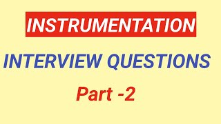 Instrumentation Interview Question Answer Part 2