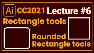 Rectangle Tool in Adobe Illustrator CC 2021 | Urdu | Hindi | Lec#6 #RotateTool #EyeDroper