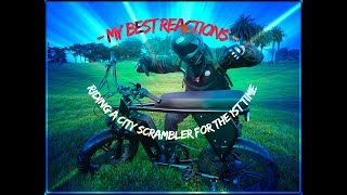 My Best Reactions - Riding a City Scrambler For The 1st Time