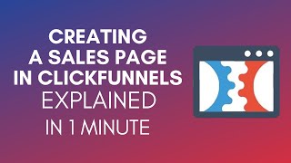 How To Create A Sales Page In ClickFunnels (2025)