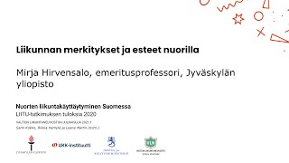 Liikunnan merkitykset ja esteet nuorilla - LIITU 2020