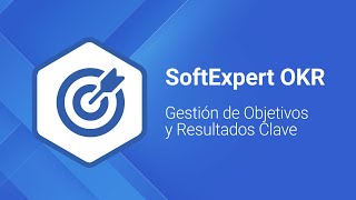 Gestión de Objetivos y Resultados Clave | SoftExpert OKR