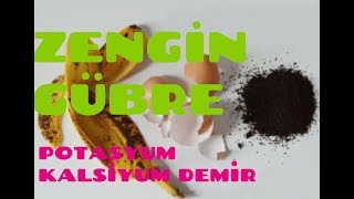 ORGANİK ZENGİN GÜBRE | KALSİYUM, POTASYUM, DEMİR.