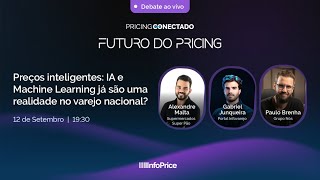 Preços inteligentes: IA e Machine Learning já são uma realidade no varejo nacional?