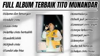 Tito Munandar Best Cover Full Album Terbaik | Kamu dan Kenangan, Takdir Cinta, Ada Cinta