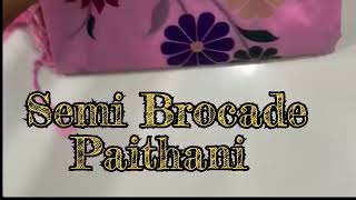 Beautiful! Semi Brocade Paithani Colours And Unboxing Video//Yeola Paithani