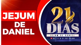 Jejum de Daniel - De 11 a 31 de Julho