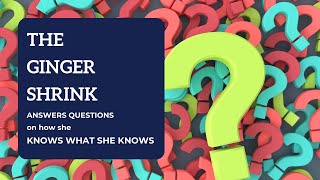 The Ginger Shrink Answers Questions about Her Background