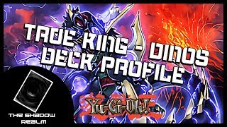 True King - Dinos Deck Profile *BUDGET*