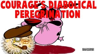 Courage's Diabolical Peregrination (Courage the Cowardly Dog Lost Episode)