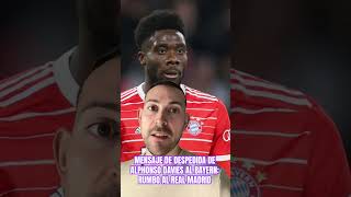 ATENTO, MADRIDISTA: ¿Alphonso Davies SE DESPIDE del Bayern Múnich? #realmadrid