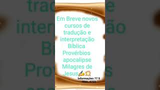 Em breve novos cursos de tradução Biblica em  libras