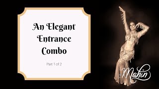 ⭐ Belly Dance: An Elegant Entrance Combo ⭐