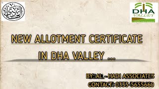 New Allotment Certificate | New Open Letter | Open File | DHA VALLEY