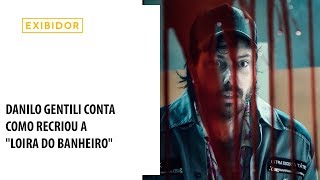 Danilo Gentili conta como recriou a "loira do banheiro"