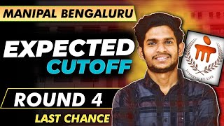 Manipal Bengaluru 4 Round Expected Cut-off 2024 | Fresh Choice filling | New Rule for old students 🤯