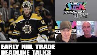 Early NHL Trade Deadline Talks | The Sick Podcast - The Eye Test March 4 2024