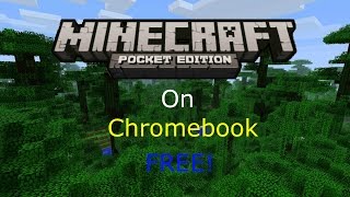 How to Download Minecraft PE on Chromebook 100% Not Working! (OUTDATED) NOT WORKING